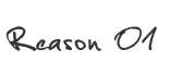 Reason 01
