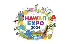 ハワイ州観光局主催「ハワイEXPO」6月1日と2日に渋谷で開催！